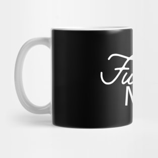 Future Mrs. Mug